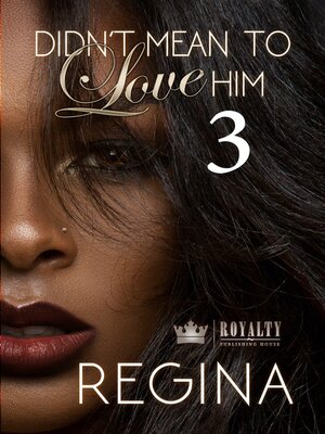 cover image of Didn't Mean to Love Him 3
